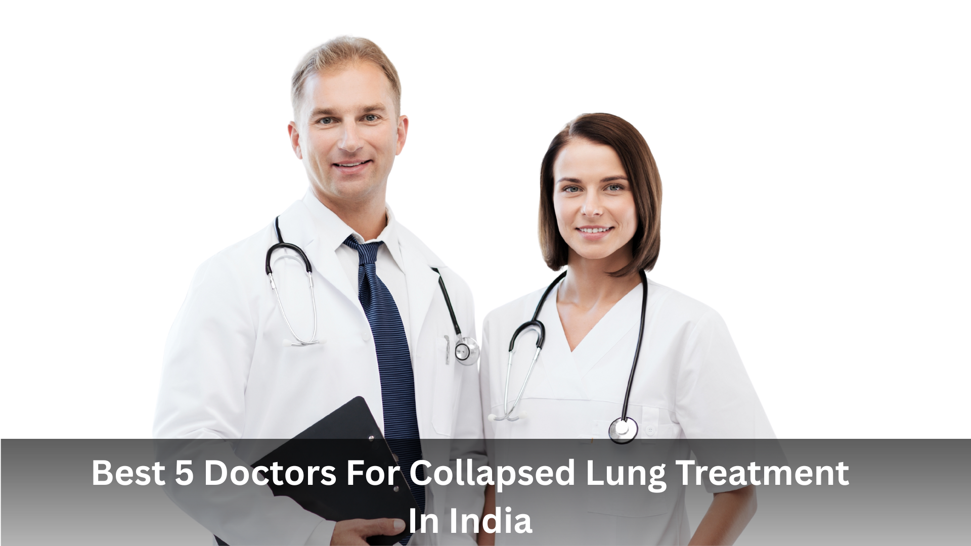 Best 5 Doctors For Collapsed Lung Treatment In India
