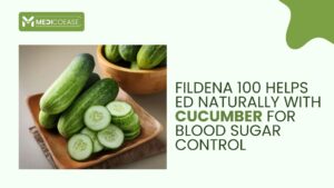 Fildena 100 Helps ED Naturally with Cucumber for Blood Sugar Control