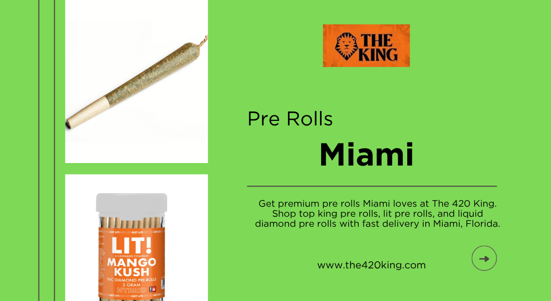 Pre Rolls Miami