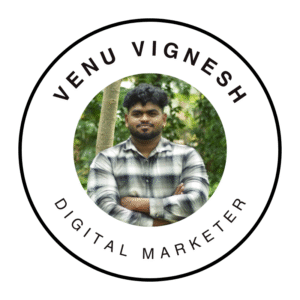 Venu Vignesh – Best SEO Expert in India