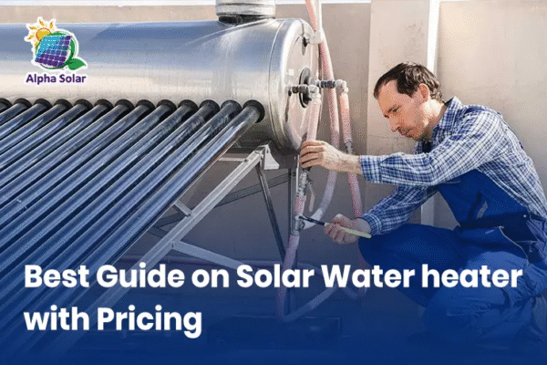 Solar Water Heater Price in Pakistan – Why Alpha Solar Is My Trusted Energy Partner Geyser
