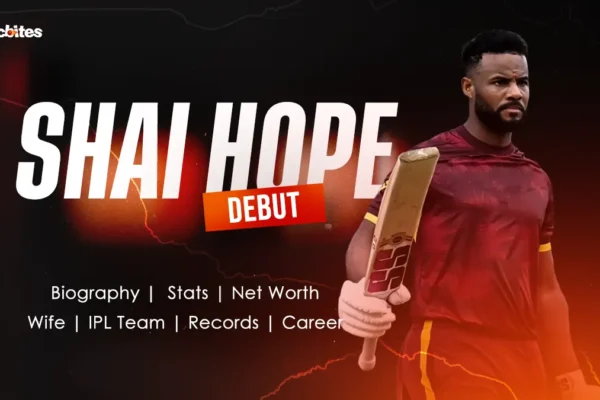 Shai Hope Debut, Biography, Stats, Net Worth, Wife, IPL Team, Records, Career Shai Hope Debut, Biography, Stats, Net Worth, Wife, IPL Team, Records, Career